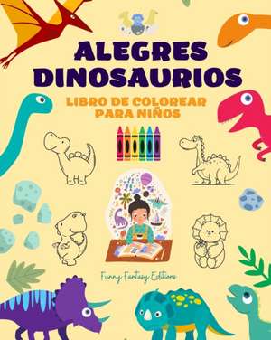 Alegres dinosaurios de Funny Fantasy Editions