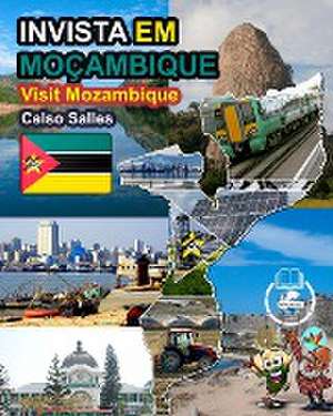 INVISTA EM MOÇAMBIQUE - Visit Mozambique - Celso Salles de Celso Salles