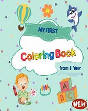 My First Coloring Book from 1 Year de Jolly Bern