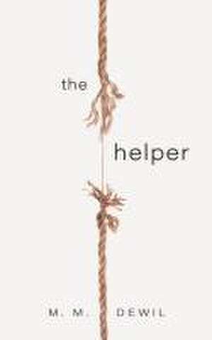 The Helper de M M Dewil