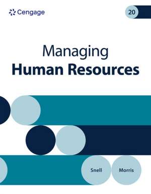 Managing Human Resources de Scott Snell