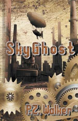 SkyGhost de P. Z. Walker