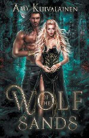 Wolf of the Sands de Amy Kuivalainen