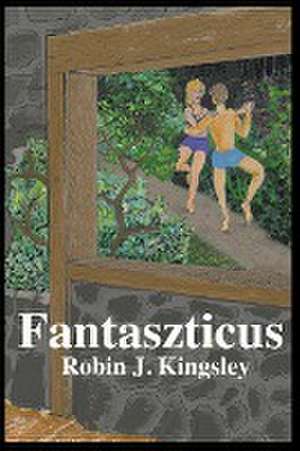 Fantasztikus de Robin J. Kingsley