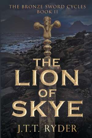 The Lion of Skye de Jtt Ryder