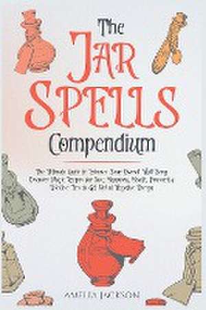 Jackson, A: Jar Spells Compendium