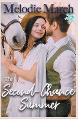 The Second-Chance Summer de Melodie March