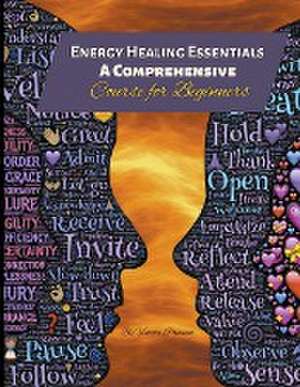 Energy Healing Essentials de Vineeta Prasad