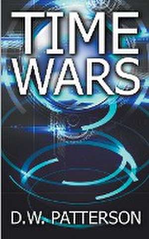 Time Wars de D. W. Patterson