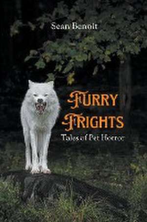 Furry Frights de Sean Benoit