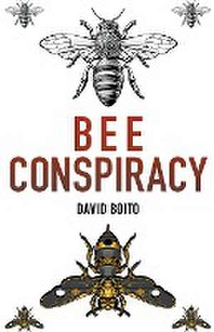 Bee Conspiracy de David Boito