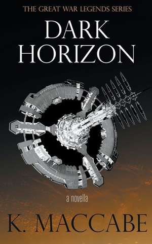 Dark Horizon de K. Maccabe