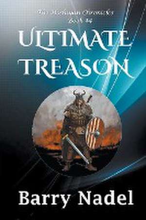 Ultimate Treason de Barry Nadel