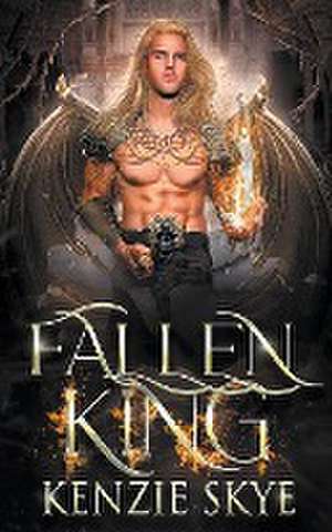 Fallen King de Kenzie Skye