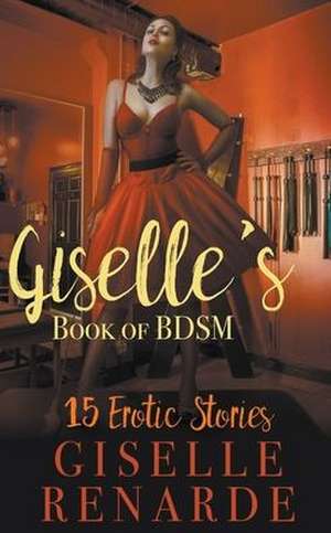 Giselle's Book of BDSM de Giselle Renarde