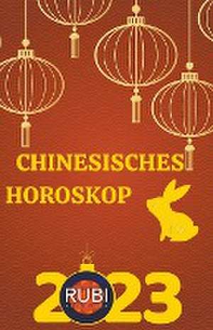 Astrologa, R: Chinesisches horoskop 2023