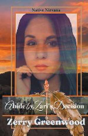 Abide By Zari's Decision de Zerry Greenwood