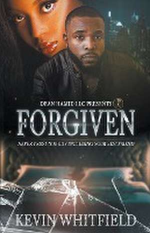 Forgiven de Kevin Whitfield