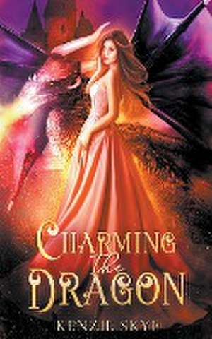 Charming the Dragon de Kenzie Skye