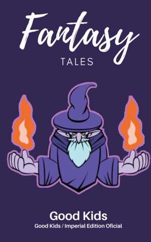 Kids, G: Fantasy Tales