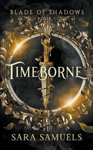 Timeborne de Sara Samuels