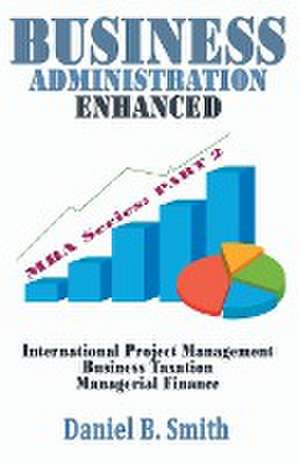 Business Administration Enhanced de Daniel B. Smith