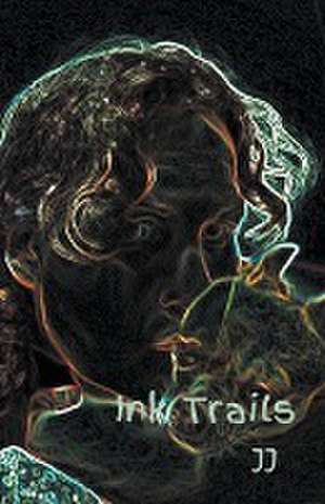 Ink Trails de Jg Friesen
