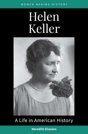 Helen Keller de Meredith Eliassen