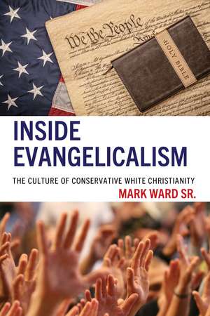 Inside Evangelicalism de Mark Ward Sr