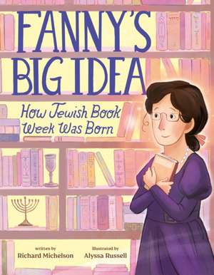 Fanny's Big Idea de Richard Michelson