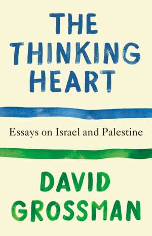 The Thinking Heart de David Grossman