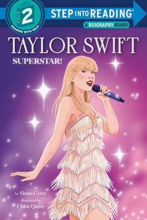 Taylor Swift: Superstar! de Shana Corey