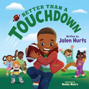 Better Than a Touchdown de Jalen Hurts