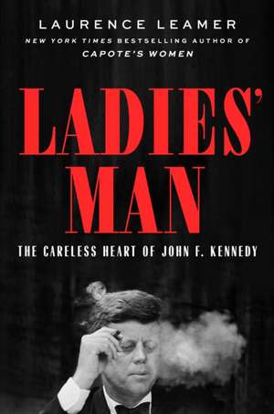 Ladies' Man de Laurence Leamer