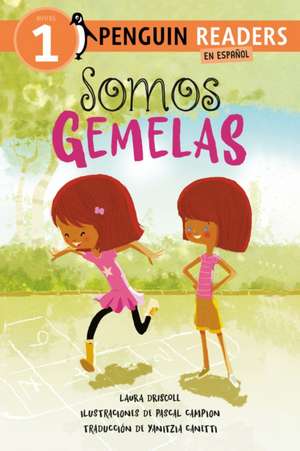 Somos Gemelas (We Are Twins Spanish Edition) de Laura Driscoll