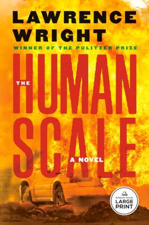 The Human Scale de Lawrence Wright