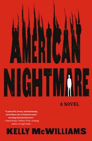 American Nightmare de Kelly McWilliams