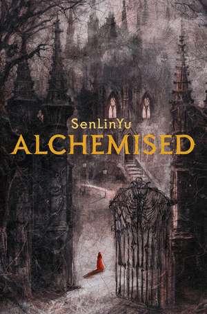 SenLinYu: Alchemised/Signed Ed.