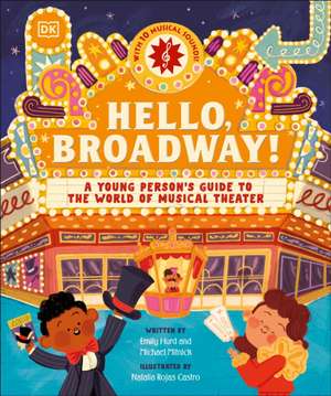 Hello, Broadway! de Emily Hurd