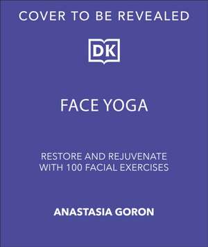 Face Yoga de Anastasia Goron