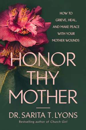 Honour Thy Mother de Sarita T. Lyons