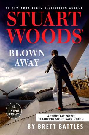 Stuart Woods' Blown Away de Brett Battles