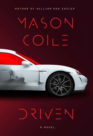 Driven de Mason Coile