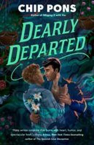 Dearly Departed de Chip Pons