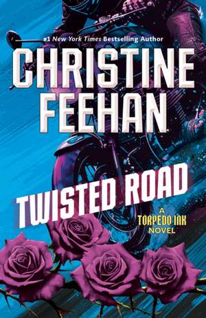 Twisted Road de Christine Feehan