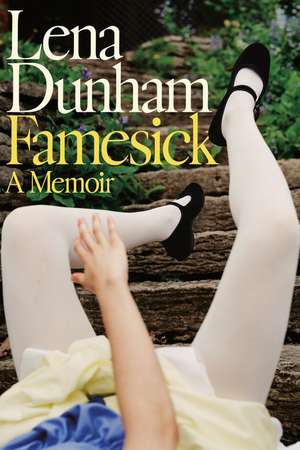 Famesick de Lena Dunham