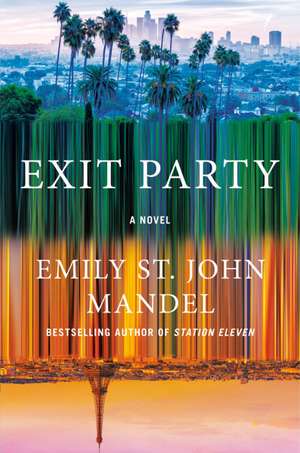Exit Party de Emily St. John Mandel