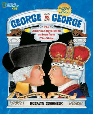 George vs. George de Rosalyn Schanzer