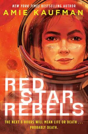 Red Star Rebels de Amie Kaufman