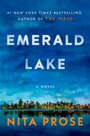 Emerald Lake de Nita Prose
